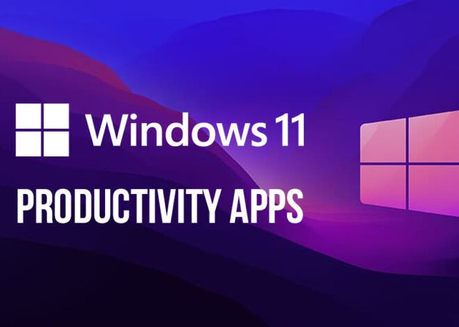 Top Productivity Apps for Windows 11