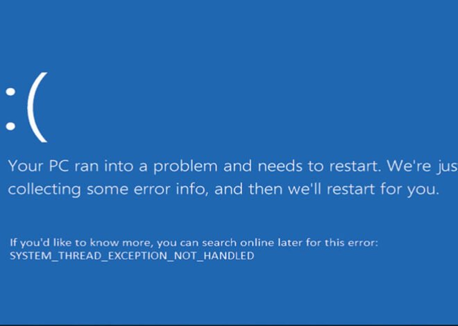 How to Fix SYSTEM_THREAD_EXCEPTION_NOT_HANDLED Error:  A Beginner-Friendly Guide